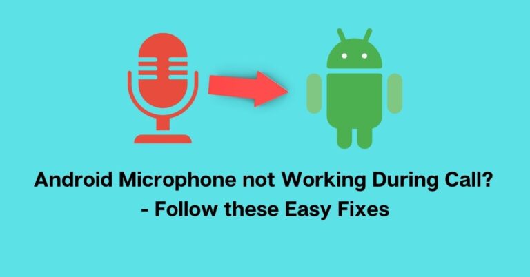 Android Microphone not Working During Call