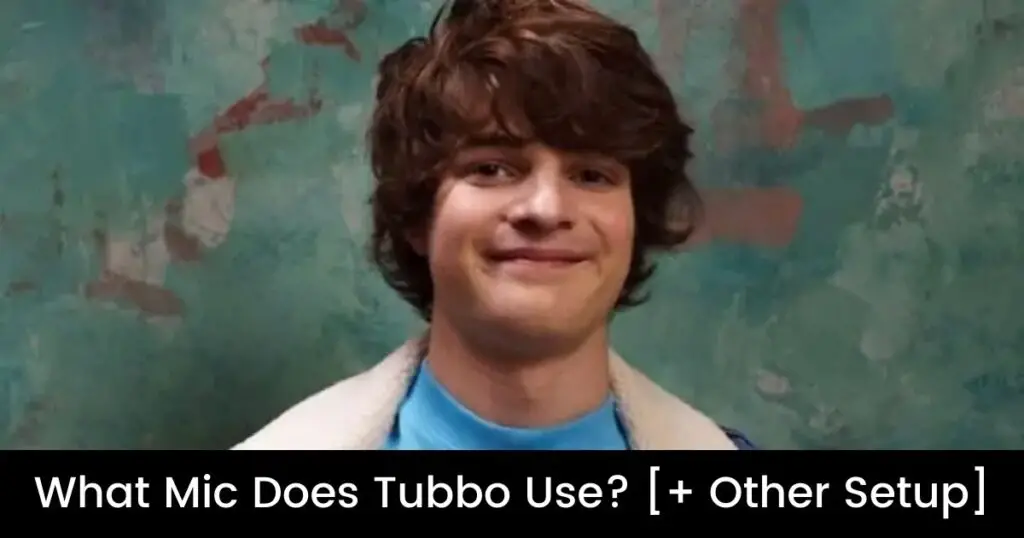What Mic Does Tubbo Use? [+ Other Setup]