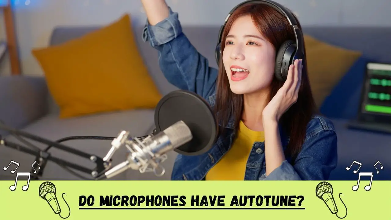 Does Microphone Have Autotune